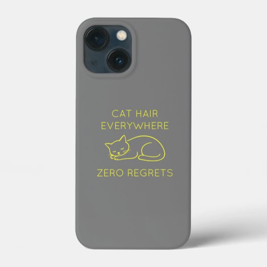 Cat hair everywhere zero regrets Case-Mate iPhone case (Achterkant)