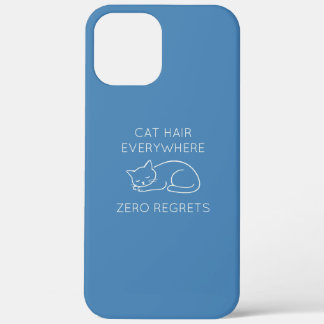 Cat hair everywhere zero regrets Case-Mate iPhone case