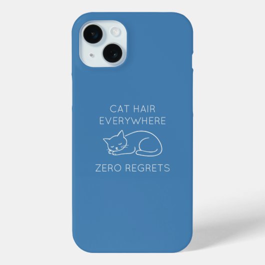 Cat hair everywhere zero regrets Case-Mate iPhone case (Achterkant)