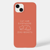 Cat hair everywhere zero regrets Case-Mate iPhone case (Achterkant)