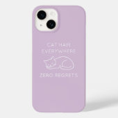 Cat hair everywhere zero regrets Case-Mate iPhone case (Achterkant)