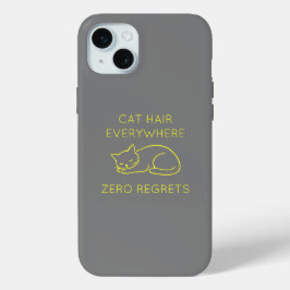 Cat hair everywhere zero regrets iPhone 15 mini hoesje