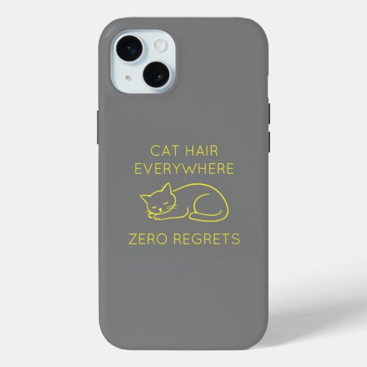 Cat hair everywhere zero regrets Case-Mate iPhone case (Achterkant)