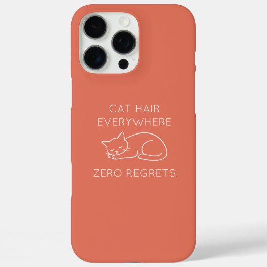 Cat hair everywhere zero regrets Case-Mate iPhone case (Achterkant)