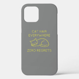 Cat hair everywhere zero regrets Case-Mate iPhone case