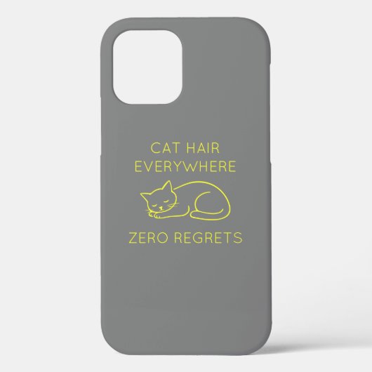 Cat hair everywhere zero regrets Case-Mate iPhone case (Achterkant)
