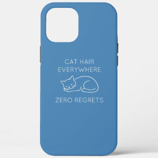 Cat hair everywhere zero regrets Case-Mate iPhone case