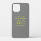 Cat hair everywhere zero regrets Case-Mate iPhone case (Achterkant)