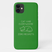 Cat hair everywhere zero regrets Case-Mate iPhone case (Achterkant)