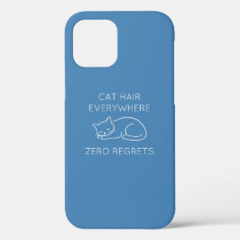 Cat hair everywhere zero regrets Case-Mate iPhone case
