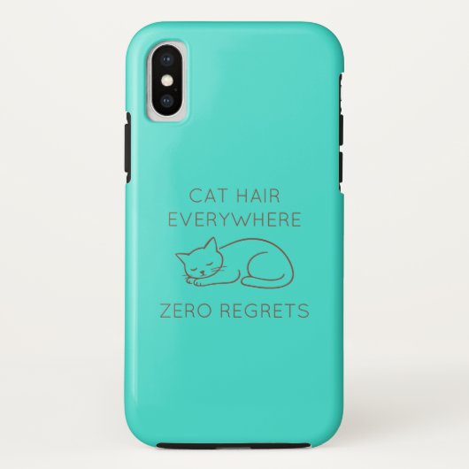 Cat hair everywhere zero regrets Case-Mate iPhone case (Achterkant)