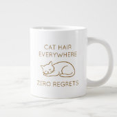 Cat hair everywhere zero regrets grote koffiekop (Rechts)