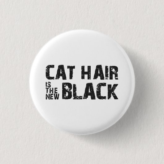 Cat Hair is de Nieuwe Zwart Ronde Button 3,2 Cm (Voorkant)