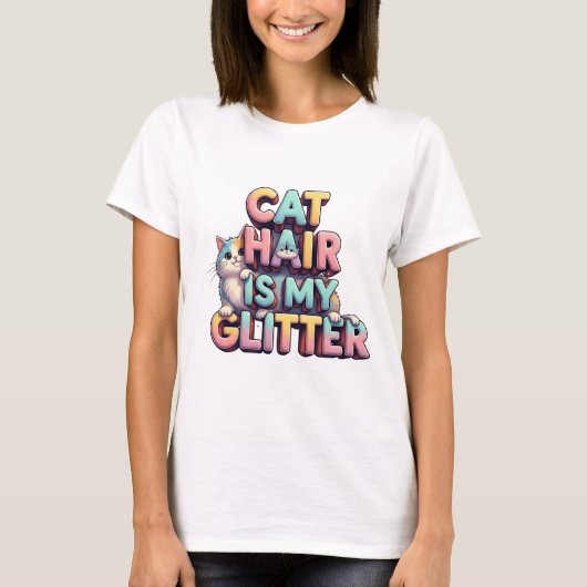 Cat Hair Is My Glitter - Funny Cat Lover Design T-shirt (Voorkant)