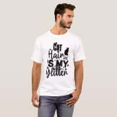 Cat Hair Is My Glitter – Funny Cat Lover Messy Cat T-shirt (Voorkant volledig)