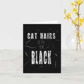 Cat Hair Is The New Black Funny  Kaart (Gele Bloem)