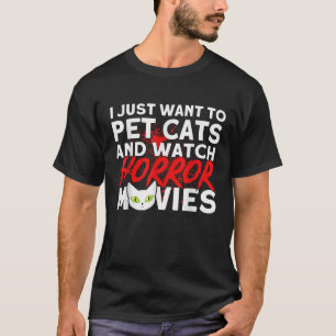 Cat Horror houdt van katten en kijkt naar horrorfi T-shirt