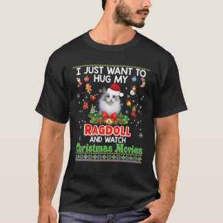Cat Hug My Ragdoll Cat Watch Kerstfilms Kitt T-shirt