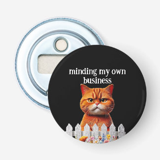 Cat Humor --Minding my own business Button Flesopener