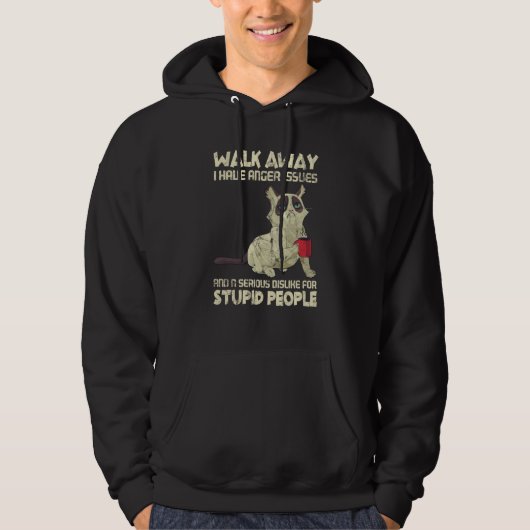 Cat I Have Anger Issues Dislike Stupid People Hoodie (Voorkant)