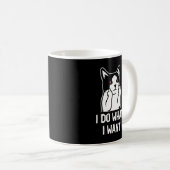 Cat ik doe wat ik wil... koffiemok (Voorkant rechts)
