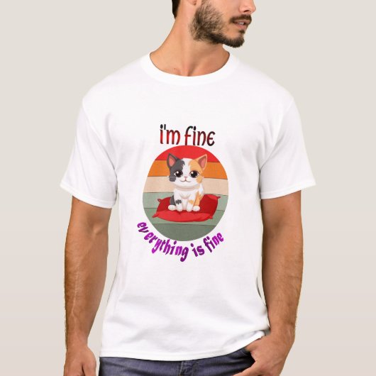 cat i'm fine t-shirt (Voorkant)