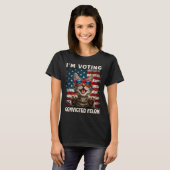 Cat I'm Voting Convicted Felon T-shirt (Voorkant volledig)