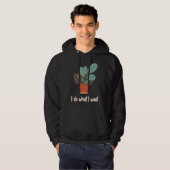 Cat In Flowerpot I Do What I Want Cat Owners Fun Hoodie (Voorkant volledig)