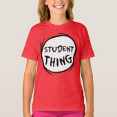 Cat in het Pet Thing One Thing Two Student Thing T-shirt (Voorkant)