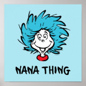 Cat in the Hat | Thing 1 Thing 2 - Nana Thing Poster (Voorkant)
