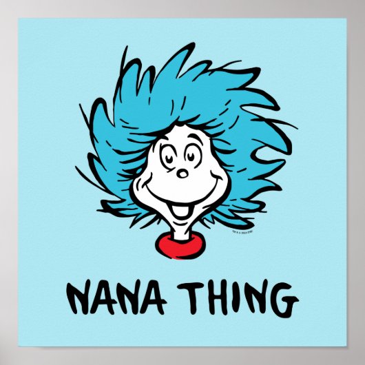 Cat in the Hat | Thing 1 Thing 2 - Nana Thing Poster (Voorkant)