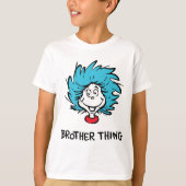 Cat in the Pet Thing One Thing Two Brother Thing T-shirt (Voorkant)