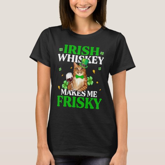 Cat Irish Whiskey Makes Me Vrisky St Patrick's Day T-shirt (Voorkant)