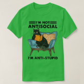 Cat Ix27m niet antisociaal ix27m antistomme grappi T-shirt (Design voorkant)
