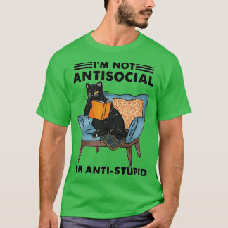 Cat Ix27m niet antisociaal ix27m antistomme grappi T-shirt
