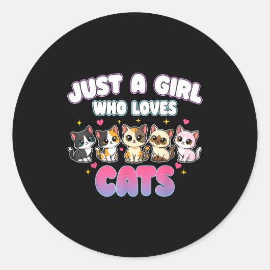 Cat Just A Girl Who Loves Cats Ronde Sticker (Voorkant)