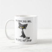 Cat Kitten heb ik m'n ogen uitgewist, luid Funny S Koffiemok (Links)