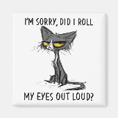 Cat Kitten heb ik m'n ogen uitgewist, luid Funny S Magneet (Voorkant)