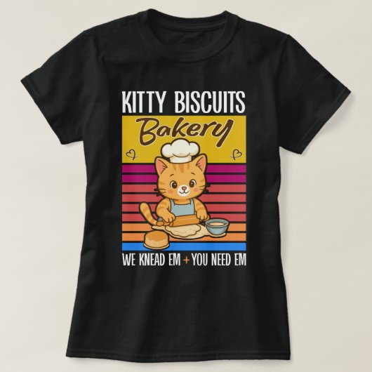 Cat Kneading Baker Kitty Biscuits We Knead Em You T-shirt (Design voorkant)