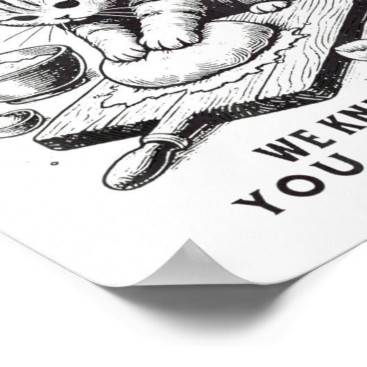 Cat Kneading Kat Biscuits Bakery We Knead Em You Poster (Hoek)