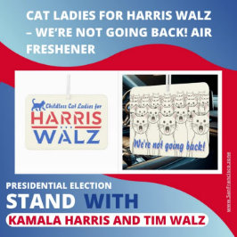 Cat Ladies voor Harris Walz - We gaan niet terug! Luchtverfrisser