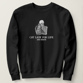 'Cat Lady For Life And Death' Sassy Cat-Lover Gift Trui