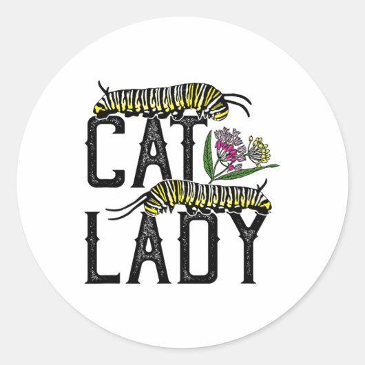 Cat Lady - Funny Monarch Butterfly Ronde Sticker (Voorkant)