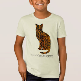 Cat leopard quote - Mow T-shirt