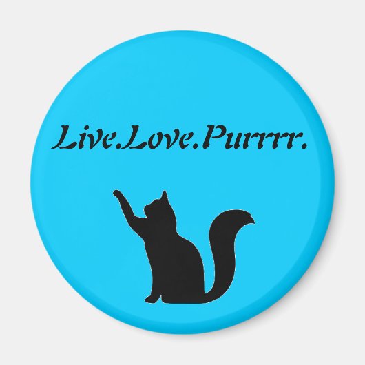 Cat Live Love Purr Magneet (Voorkant)