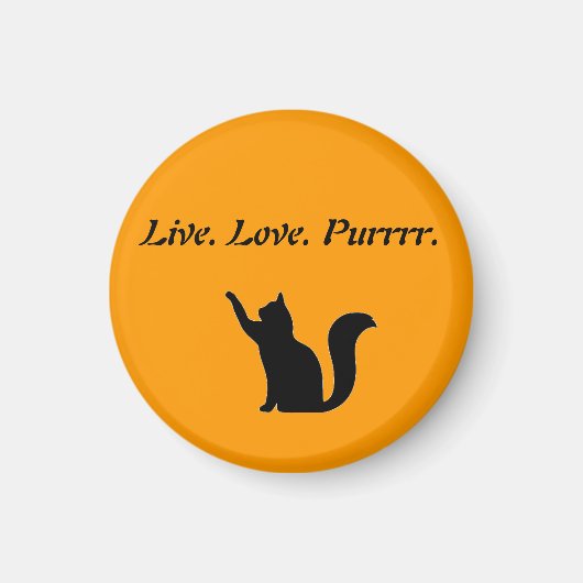 Cat Live Love Purr Magneet (Voorkant)