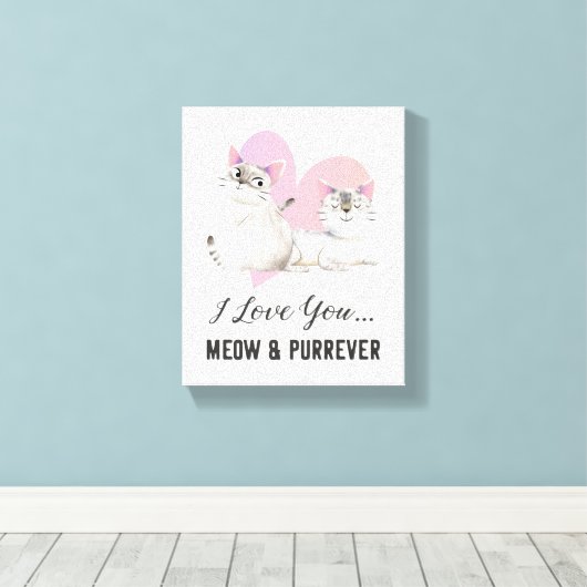 Cat Love Meow en Spint-ever Canvas Afdruk (Insitu (Houten vloer))