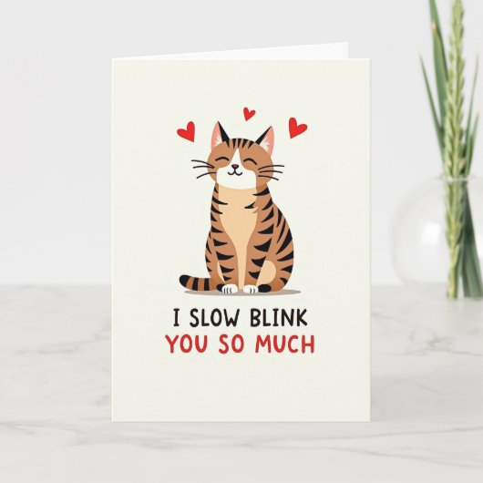 Cat Love Slow Blink Card Kaart (Voorkant)