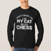 Cat Lover and Chess Player T-shirt (Voorkant)
