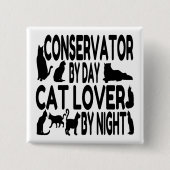 Cat Lover Conservator Vierkante Button 5,1 Cm (Voorkant)